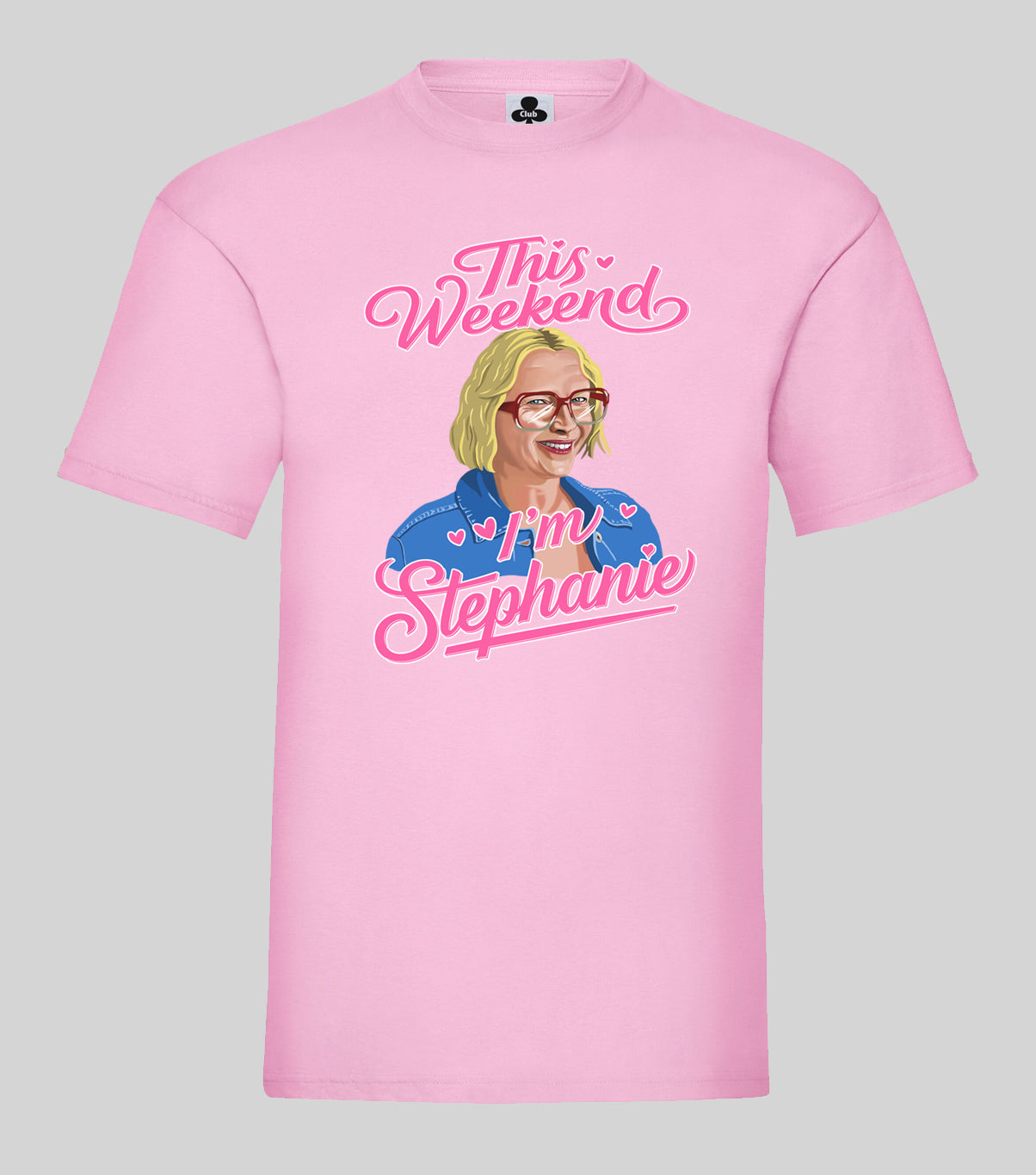 0135 - Stacey 'I'm Stephanie' T-Shirt (Grey)